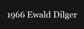 1966 Ewald Dilger