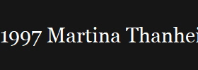 1997 Martina Thanheiser