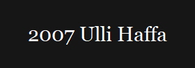 2007 Ulli Haffa