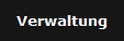 Verwaltung