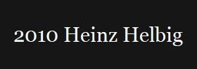2010 Heinz Helbig