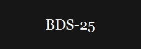 BDS-25