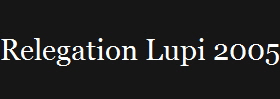 Relegation Lupi 2005